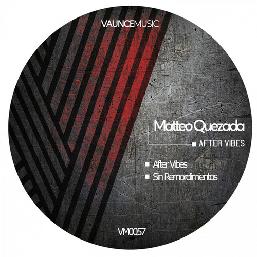 Matteo Quezada - After Vibes [VM0057]